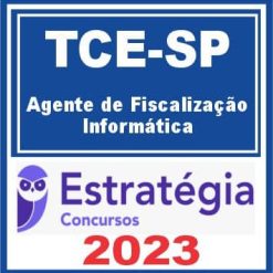 TCE SP (Agente de Fiscalização - Informática) - Estratégia 2023