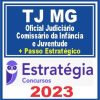 TJ MG (Oficial Judiciário - Comissário da Infância e Juventude + Passo) Estratégia 2023
