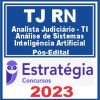 TJ RN (Analista Judiciário - TI - Análise de Sistemas - Inteligência Artificial) Pós Edital - Estratégia 2023
