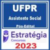 UFPR (Assistente Social) Pós Edital - Estratégia 2023