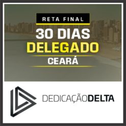 delegado-ceara-30dias