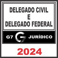 Delegado Civil e Federal - G7 Jurídico 2024