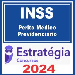 INSS (Perito Médico Previdenciário) Estratégia 2024