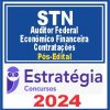 STN (Auditor Federal - Econômico Financeira - Contratações) Pós Edital - Estratégia 2024