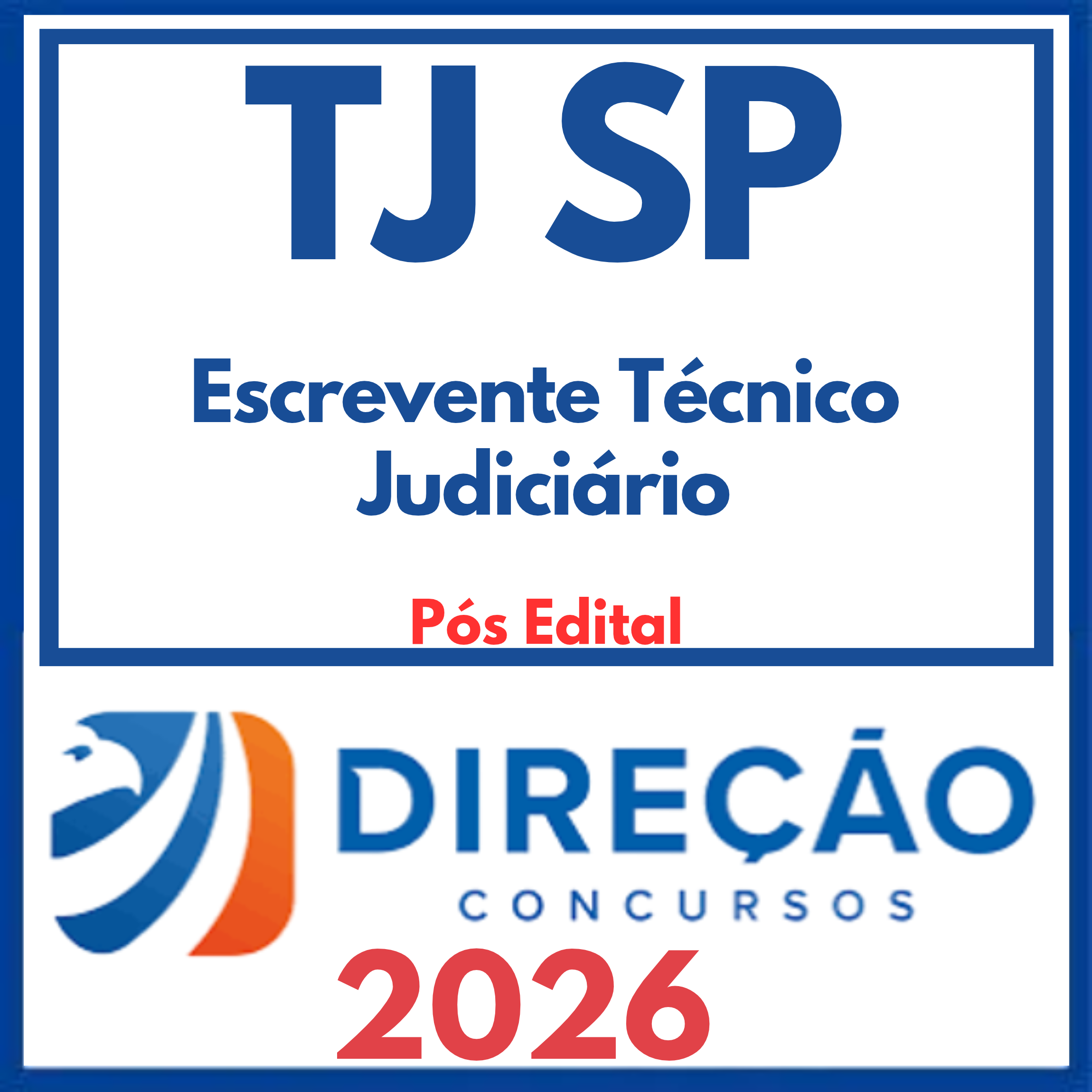 TJ SP (Escrevente Técnico Judiciário) Pós Edital – Direção 2026